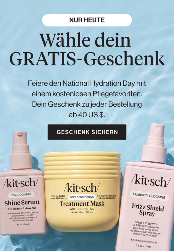 Kitsch National Hydration Day gift with purchase - choose a free nourishing hair care product with any $40+ order. Limited time offer.